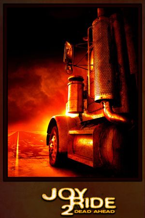 Joy Ride 2: Dead Ahead's poster