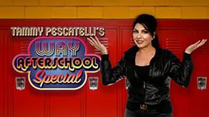 Tammy Pescatelli's Way After School Special's poster