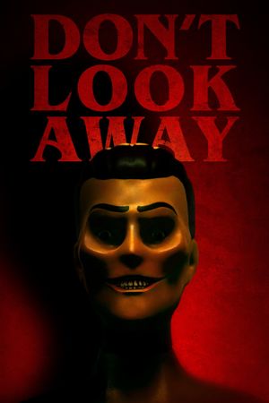 Don't Look Away's poster