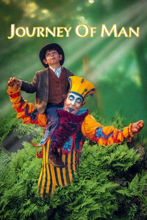 Cirque du Soleil: Journey of Man's poster