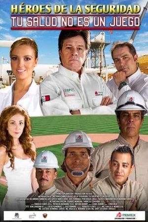 Héroes de la seguridad's poster