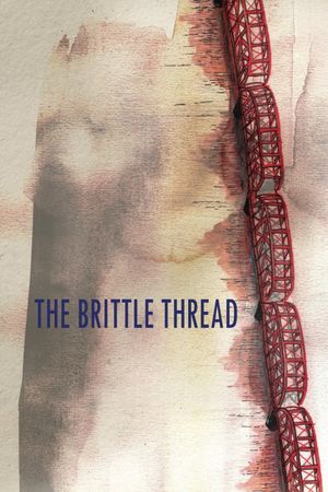 The Brittle Thread's poster