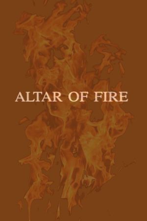 Altar of Fire's poster