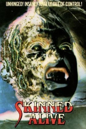 Skinned Alive's poster