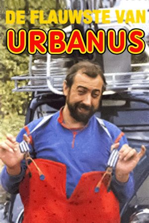 De Flauwste Van Urbanus's poster