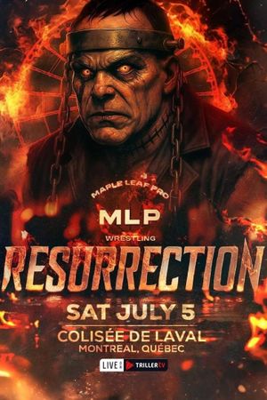 Maple Leaf Pro Wrestling: Resurrection's poster