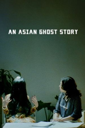 An Asian Ghost Story's poster