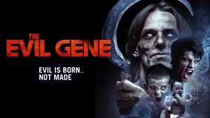 The Evil Gene's poster