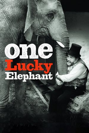 One Lucky Elephant's poster