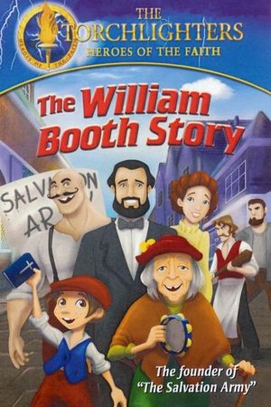Torchlighters: The William Booth Story's poster