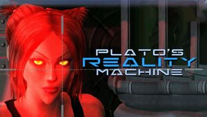 Plato's Reality Machine's poster