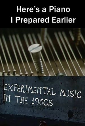Here's a Piano I Prepared Earlier's poster