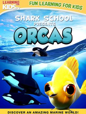 Shark School: Orcas's poster