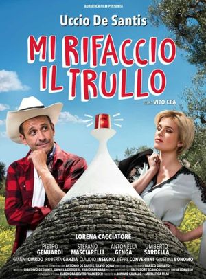 Mi rifaccio il trullo's poster