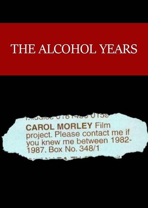 The Alcohol Years's poster