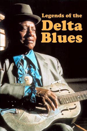 Legends of the Delta Blues's poster