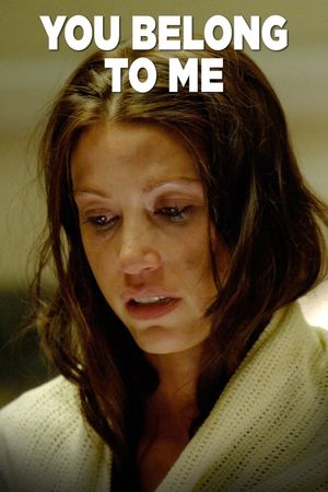 You Belong to Me's poster