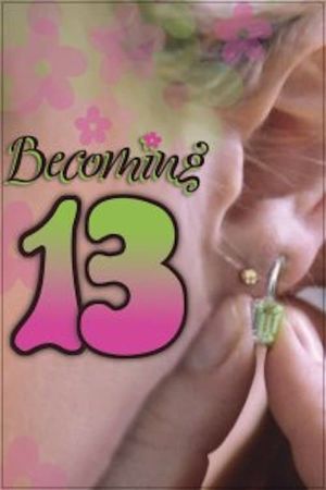 Becoming 13's poster