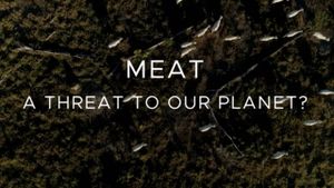 Meat: A Threat to Our Planet's poster