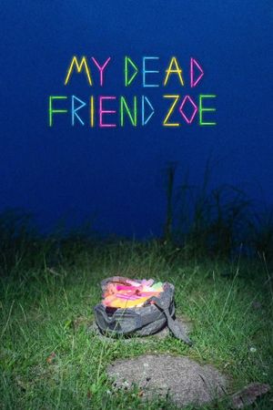 My Dead Friend Zoe's poster