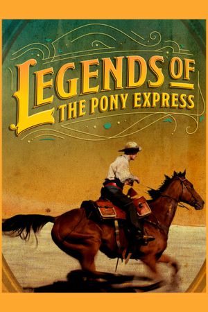 Legends of the Pony Express's poster