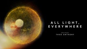 All Light, Everywhere's poster