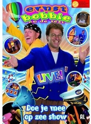 Ernst Bobbie en de rest: Doe je mee op zee show's poster