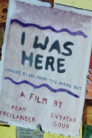 I Was Here: Eisner's Story from the Inside Out's poster