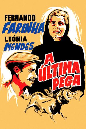A Última Pega's poster