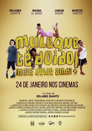 Muleque Té Doido 3: Mais Doido Ainda!'s poster