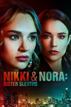 Nikki & Nora: Sister Sleuths's poster