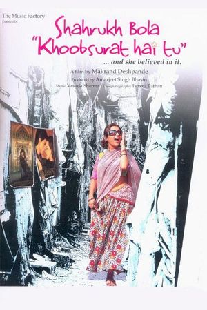 Shahrukh Bola 'Khoobsurat Hai Tu'... And She Believed in It's poster