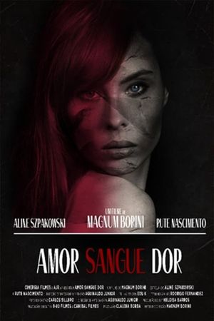 Love Blood Pain's poster