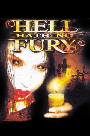 Hell Hath No Fury's poster