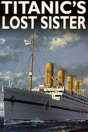 Titanic's Lost Sister's poster