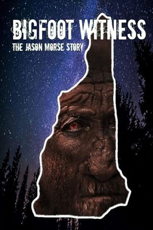 Bigfoot Witness: The Jason Morse Story's poster image