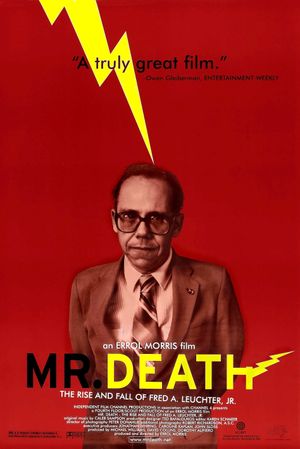 Mr. Death: The Rise and Fall of Fred A. Leuchter, Jr.'s poster