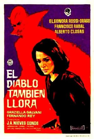 El diablo también llora's poster