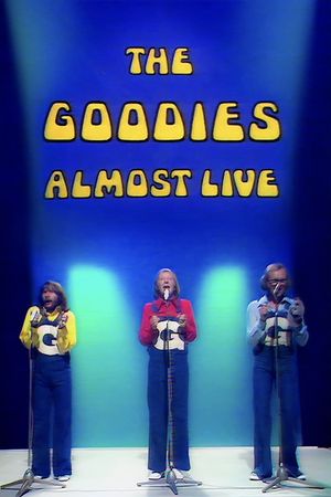 The Goodies Almost Live's poster