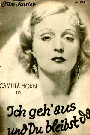 Ich geh' aus und Du bleibst da's poster