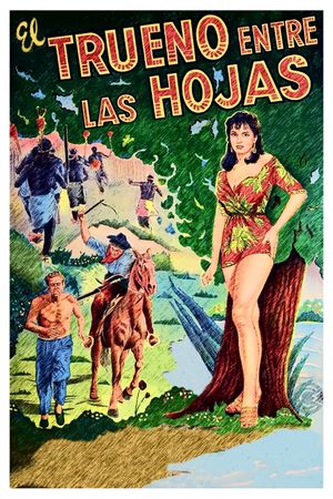El trueno entre las hojas's poster