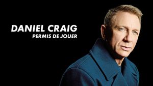 Daniel Craig - Permis de jouer's poster