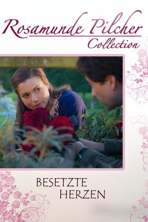 Rosamunde Pilcher: Besetzte Herzen's poster