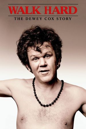 Walk Hard: The Dewey Cox Story's poster