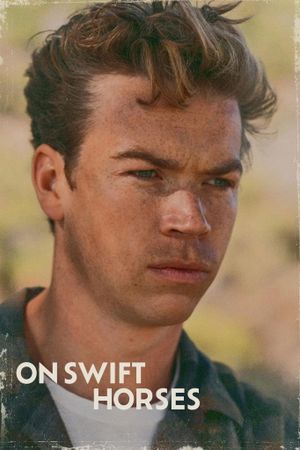 On Swift Horses's poster