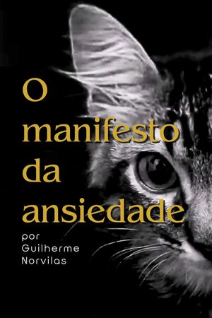 O manifesto da ansiedade's poster