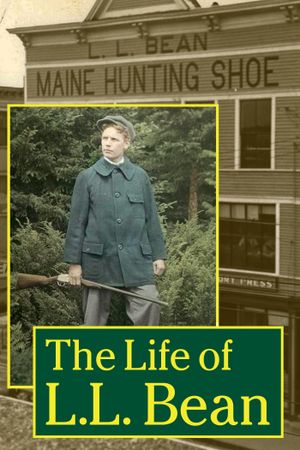 The Life of L.L. Bean's poster