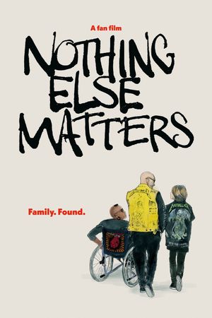 Nothing Else Matters's poster