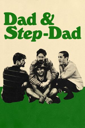 Dad & Step-Dad's poster