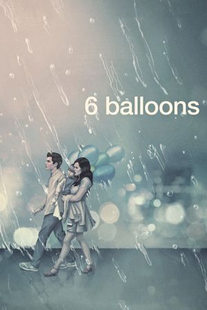 6 Balloons's poster image